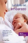 Libro :BIBLIA DEL EMBARAZO, LA - ED.ACTUALIZADA de Dra. Anne Deans