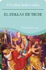 Libro :EL COLLAR DEL TIGRE de Jodorowsky, Cristbal