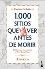 Libro :1000 SITIOS QUE VER ANTES DE MORIR AMRICA de PATRICIA SCHULTZ