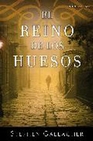 Libro :EL REINO DE LOS HUESOS de Gallagher, Stephen