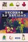 Libro :BRICOLAJE DE BOLSILLO DECORAR LA NAVIDAD de VV.AA.