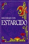 Libro :DECORAR CON ESTARCIDO de VV.AA.
