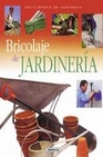 Libro :BRICOLAJE DE JARDINERA de VV.AA.