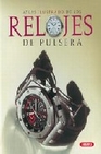 Libro :ATLAS ILUSTRADO RELOJES DE PULSERA de SUSAETA