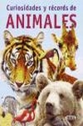 Libro :CURIOSIDADES Y RCORDS DE ANIMALES de SUSAETA