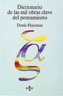 Libro :DICCIONARIO DE LAS MIL OBRAS CLAVE DEL PENSAMIENTO de Huisman, Denis