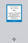 Libro :CASOS Y TEXTOS DE DERECHO INTERNACIONAL PBLICO 6ED.10 de VV.AA.