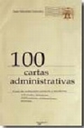Libro :100 CARTAS ADMINISTRATIVAS de Sebastian Gonzlez, Juan