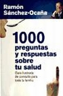 Libro :1000 PREGUNTAS Y RESPUESTAS SOBRE TU SALUD de VV.AA.