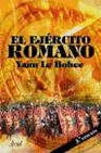 Libro :EL EJRCITO ROMANO de Le Bohec, Yann
