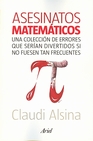 Libro :ASESINATOS MATEMTICOS de Alsina, Claudi