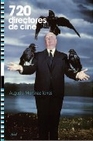 Libro :720 DIRECTORES DE CINE de Torres, Augusto M.