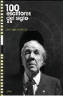 Libro :100 ESCRITORES DEL SIGLO XX MBITO HISPNICO de Rdenas, Domingo