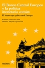 Libro :EL BANCO CENTRAL EUROPEO Y LA POLTICA MONETARIA COMN de Ahijado Quintilln, Manuel