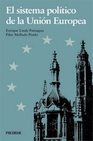 Libro :EL SISTEMA POLTICO DE LA UNIN EUROPEA de VV.AA.