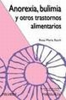 Libro :ANOREXIA, BULIMIA Y OTROS TRASTORNOS ALIMENTARIOS de VV.AA.