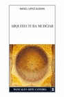 Libro :ARQUITECTURA MUDJAR de VV.AA.