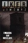 Libro :ENIGMAS SIN RESOLVER de Jimnez, Iker