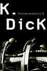 Libro :CUENTOS COMPLETOS II de Dick, Philip K.