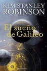 Libro :EL SUEO DE GALILEO de Robinson, Kim Stanley