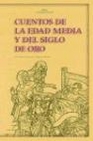 Libro :CUENTOS DE LA EDAD MEDIA Y DEL SIGLO DE ORO de Bobes, Jess Marie
