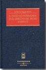 Libro :EL DAO NO PATRIMONIAL EN EL DERECHO DEL MEDIO AMBIENTE de Yanguas Montero, Guillermina