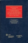 Libro :COMENTARIOS A LA LEY DE REFORMA DEL SECTOR ELCTRICO LEY 17 DE 2007 de Lpez-Ibor Mayor, Vicente