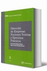 Libro :DIRECCIN DE EMPRESAS: NOCIONES TERICAS EJERCICIOS PRCTICOS de Muoz Bulln, Fernando