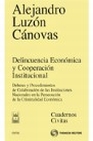 Libro :DELINCUENCIA ECONMICA Y COOPERACIN INSTITUCIONAL de Luzn Cnovas, Alejandro