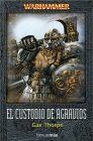 Libro :EL CUSTODIO DE AGRAVIOS de Thorpe, Gav