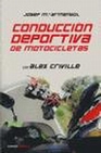 Libro :CONDUCCIN DEPORTIVA DE MOTOCICLETA de Armengol, Josep M