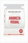 Libro :AGUDEZA VISUAL de VV.AA.