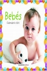 Libro :CALENDARIO BEBS 2011 de VV.AA.