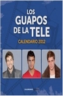Libro :CALENDARIO LOS GUAPOS DE LA TELE 2012 de VV.AA.