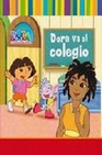 Libro :DORA VA AL COLEGIO de AA.VV