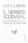 Libro :EL CEREBRO ACCIDENTAL de Linden, David