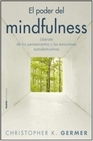 Libro :EL PODER DEL MINDFULNESS de CHRISTOPHER K. GERMER