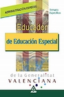 Libro :EDUCADOR EDUCAC.ESPECIAL G.VALENCIANA TEMAR.ESPECI de AA.VV