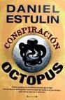 Libro :CONSPIRACIN OCTOPUS de Estulin, Daniel