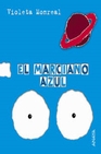 Libro :EL MARCIANO AZUL de VV.AA.