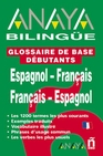 Libro :ANAYA BILINGE ESPAOL-FRANCS/FRANCS-ESPAOL de AA.VV.