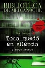 Libro :BIBLIOTECA DE MEDIANOCHE. TODO QUED EN SILENCIO de SHADOW, NICK