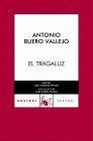 Libro :EL TRAGALUZ de Buero Vallejo, Antonio