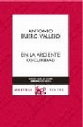 Libro :EN LA ARDIENTE OSCURIDAD de Buero Vallejo, Antonio