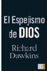 Libro :EL ESPEJISMO DE DIOS de Dawkins, Richard