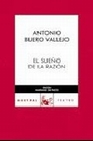 Libro :EL SUEO DE LA RAZN de Buero Vallejo, Antonio