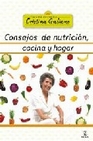 Libro :CONSEJOS DE NUTRICIN COCINA Y HOGAR de Galiano, Cristina