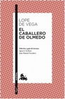 Libro :EL CABALLERO DE OLMEDO de Lope de Vega, Flix