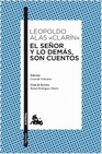 Libro :EL SEOR Y LO DEMAS, SON CUENTOS de Alas, Leopoldo