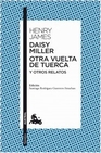 Libro :DAISY MILLER, OTRA VUELTA DE TUERCA de James, Henry